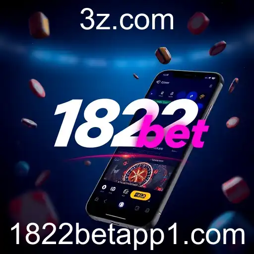 1822bet App: Transformando o Cenário do Jogo Online em 2025